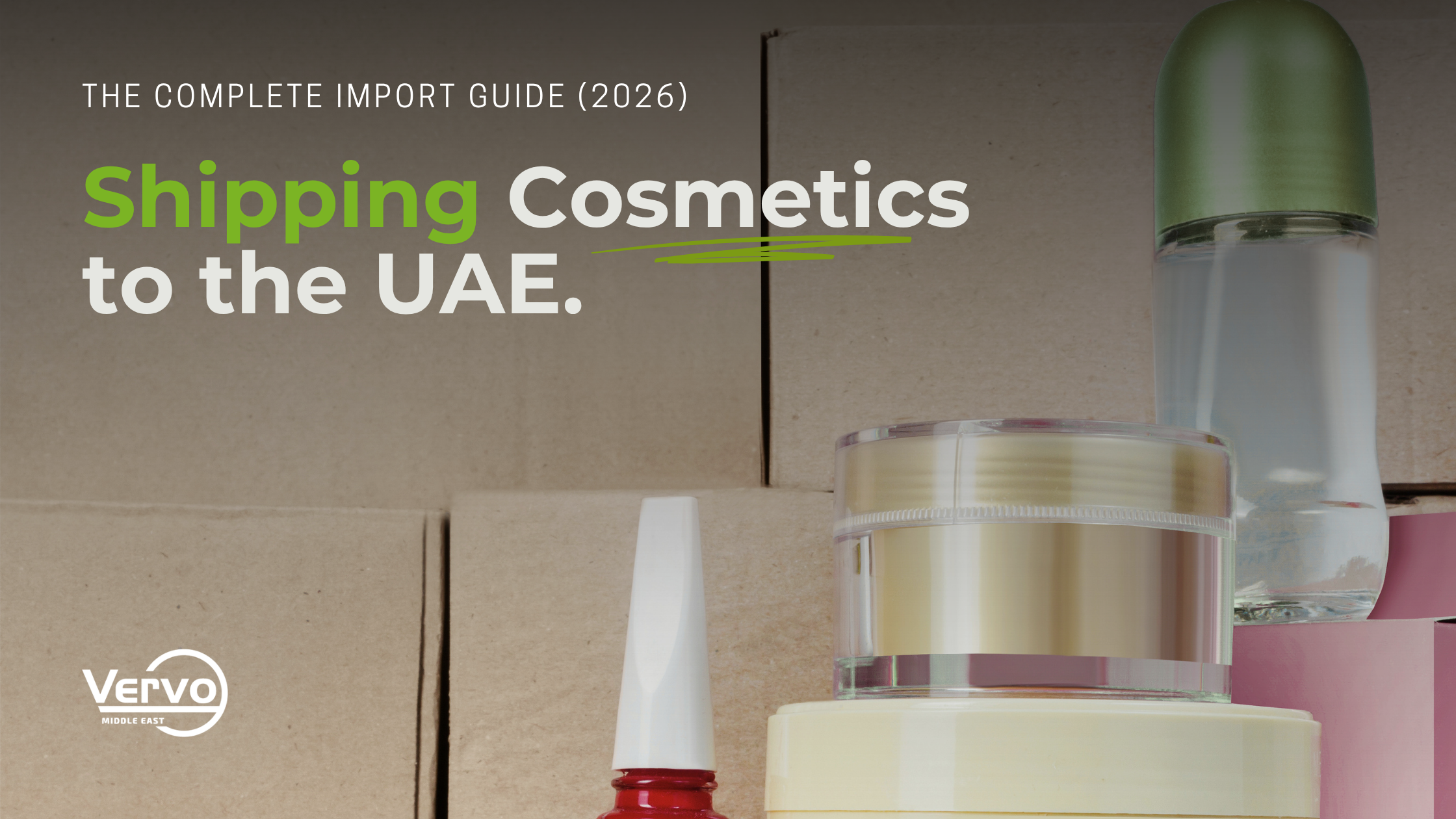 Cosmetics import shipment to the UAE with skincare, perfumes, personal care products, customs documents, ECAS compliance, and Dubai logistics handling